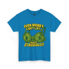 Even Money Can’t Lift These Struggles – Bra Sweat Comedy Tee